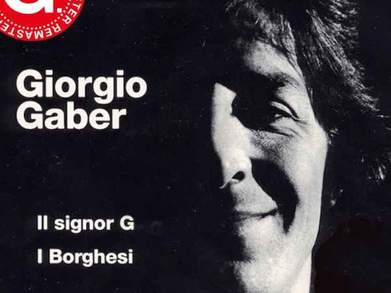 Il signor G - I borghesi (Remaster G. 2023)