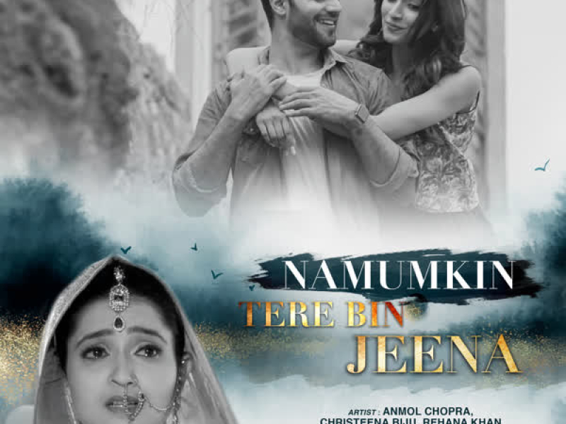 Namumkin Tere Bin Jeena (EP)