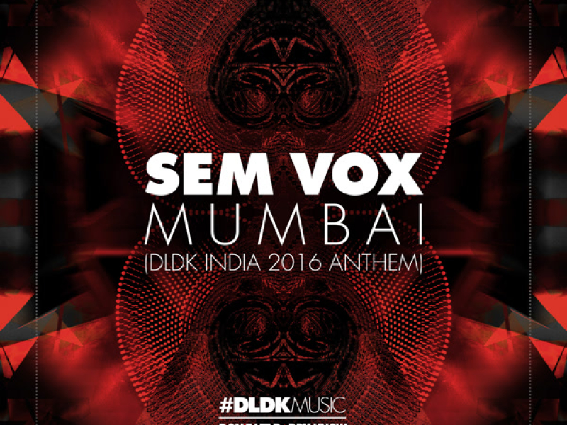 Mumbai (DLDK India 2016 Anthem) (Single)