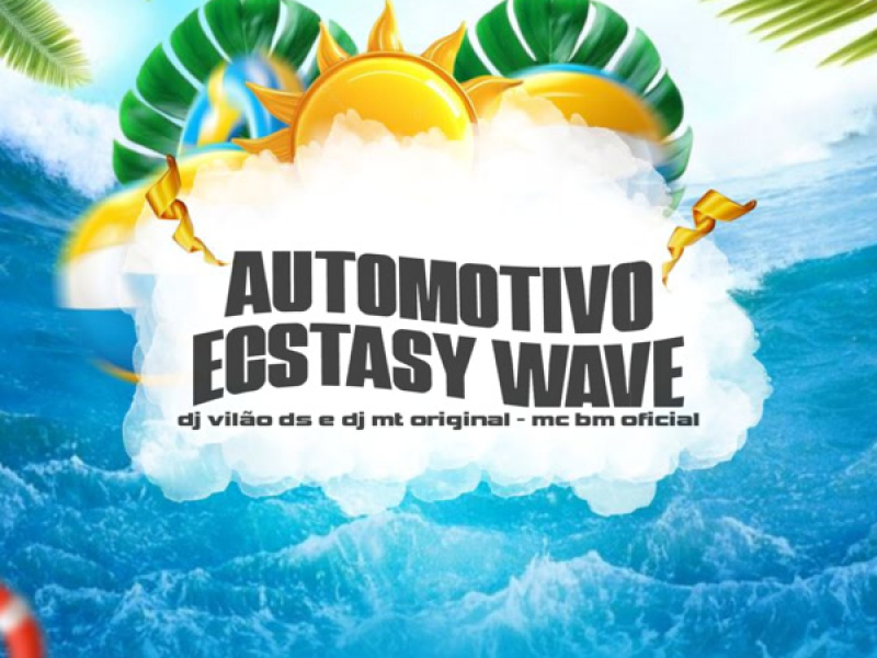 Automotivo Ecstasy Wave (Single)