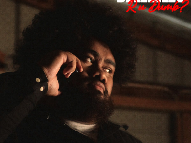 R U Dumb (Single)