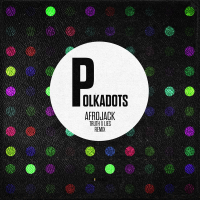 Polkadots (Truth x Lies Remix) (Single)