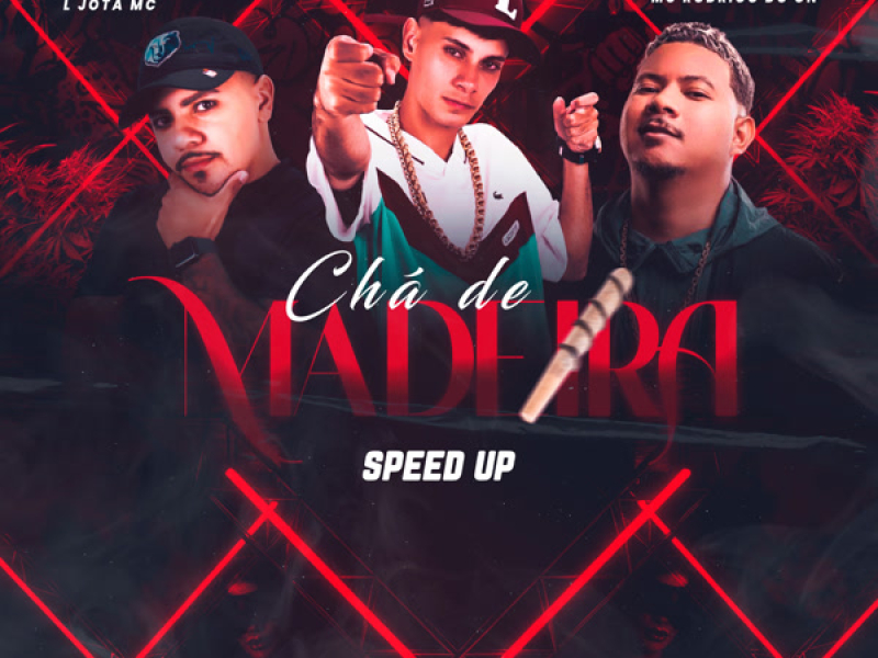 CHÁ DE MADEIRA (SPEED UP) (Single)