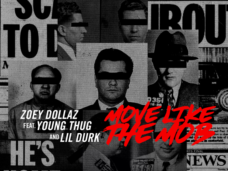 Move Like the Mob (feat. Young Thug & Lil Durk)