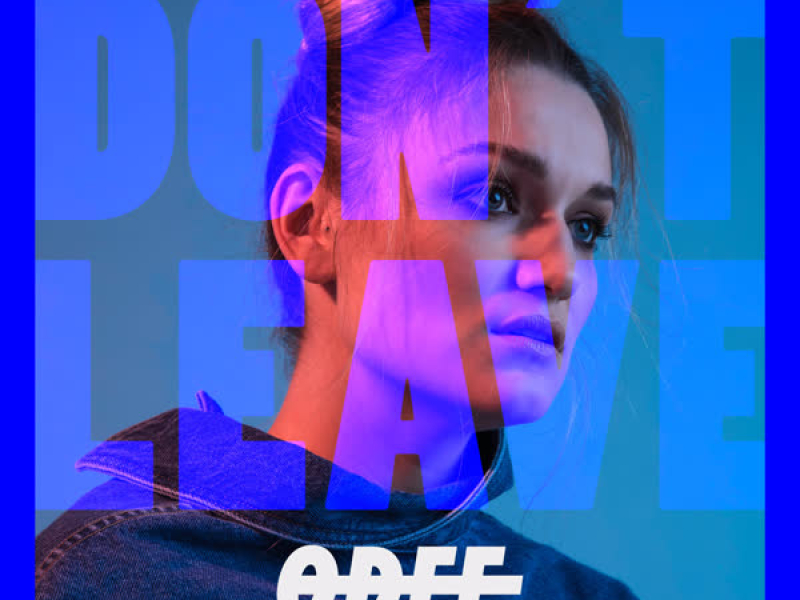 Don`t Leave (Single)