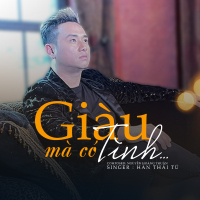 Giàu Mà Có Tình (Single)