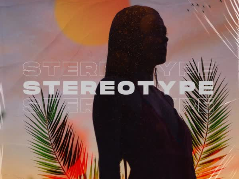 Stereotype (feat. JAYNIE) (Single)