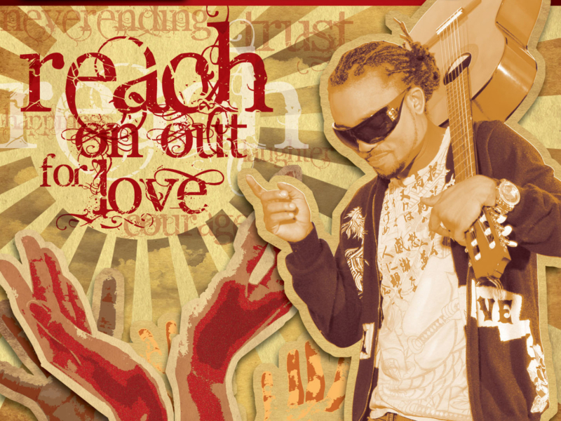 Reach On Out For Love (feat. Machel Montano)