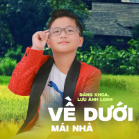 Về Dưới Mái Nhà (Single)