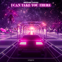 I Can Take You There (Single)