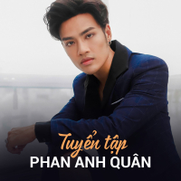 Tuyển Tập Phan Anh Quân