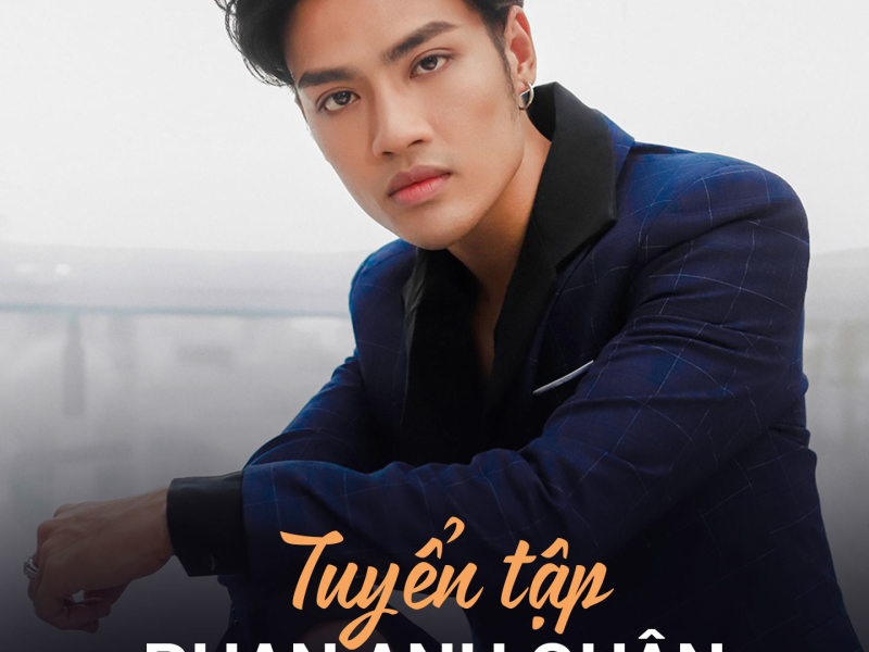 Tuyển Tập Phan Anh Quân