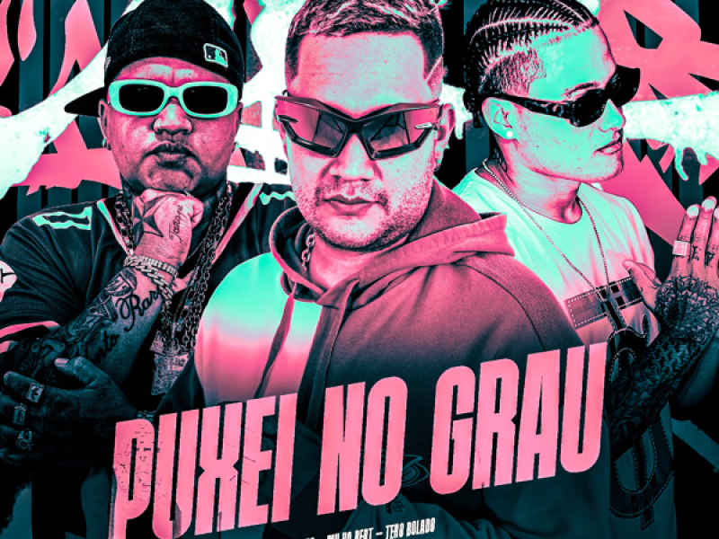 PUXEI NO GRAU (Single)
