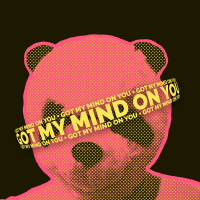 Got My Mind on You (Single)