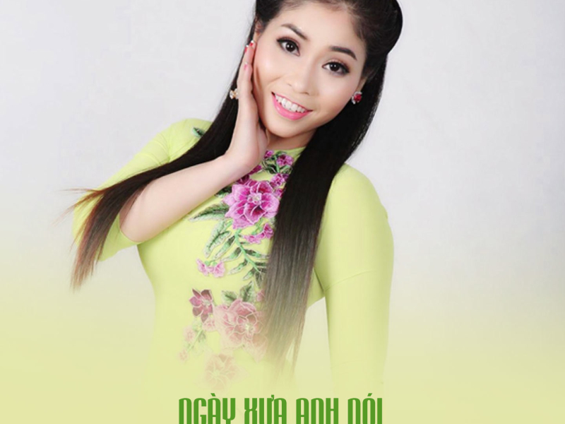 Ngày Xưa Anh Nói (Single)
