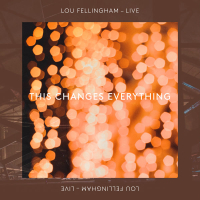 This Changes Everything (Live) (Single)
