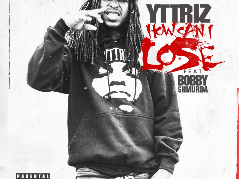 How Can I Lose (feat. Bobby Shmurda)