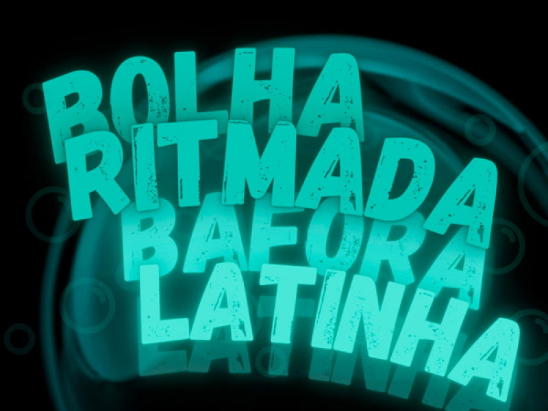 BOLHA RITMADA - BAFORA LATINHA (Single)