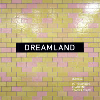 Dreamland (remixes) (EP)