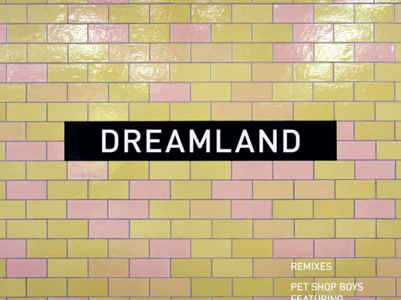 Dreamland (remixes) (EP)