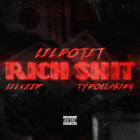 Rich Shit (Single)