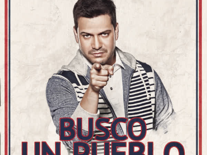 Busco Un Pueblo (Deluxe Edition)