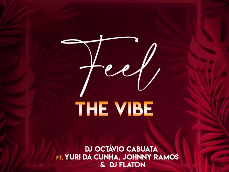 Fell The Vibe (Single)