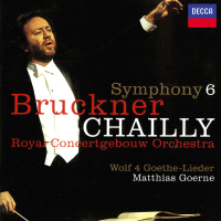 Bruckner: Symphony No. 6 / Wolf: Four Goethe Songs