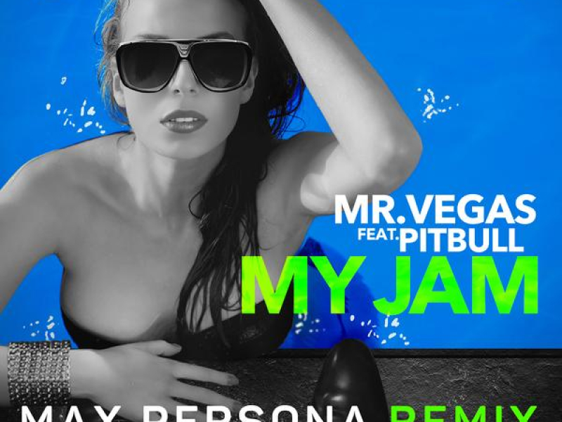 My Jam (Max Persona Remix) (Single)