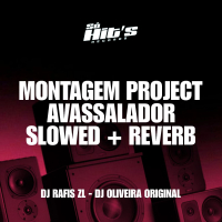 Montagem Project Avassalador (Slowed + Reverb) (Single)
