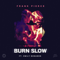 Burn Slow (Single)