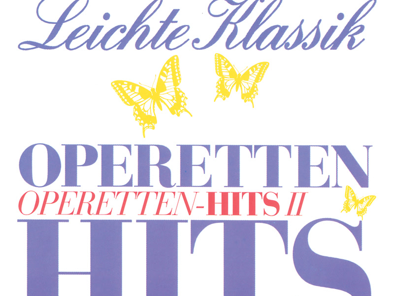 Leichte Klassik / Operetten Hits - 2