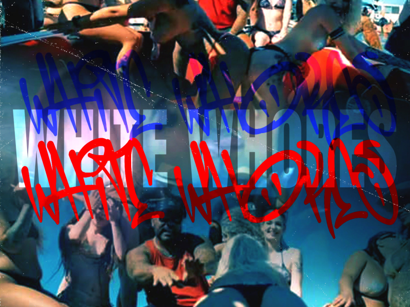 White Whores (feat. Lazie Locz) (Single)