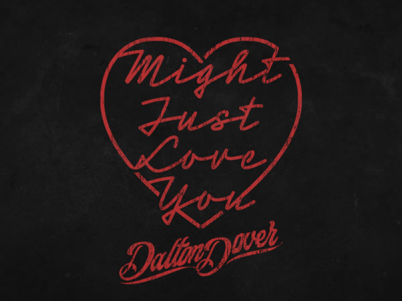 Might Just Love You (Single)