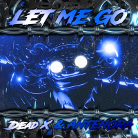 Let Me Go (Single)