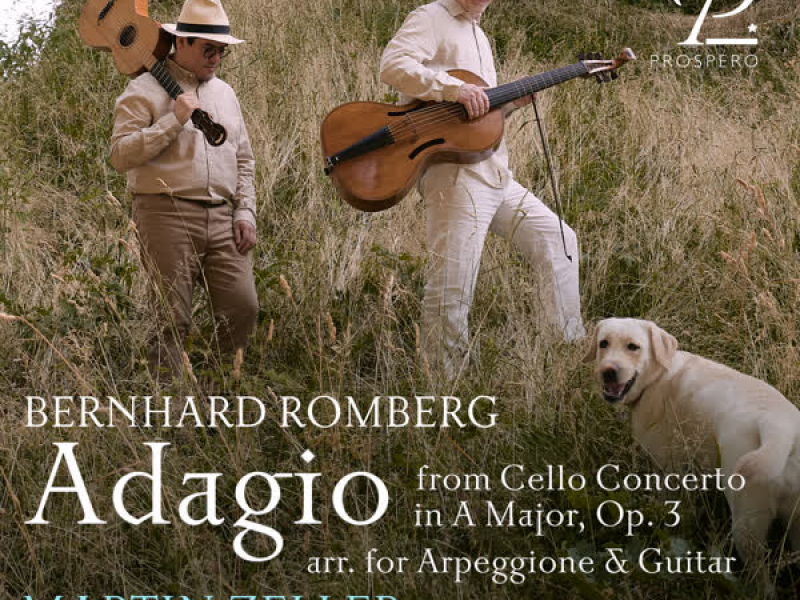 Romberg: Cello Concerto No. 2 in A Major, Op. 3: II. Adagio (Arr. for Arpeggione and Guitar by Vincenz Schuster) (Single)