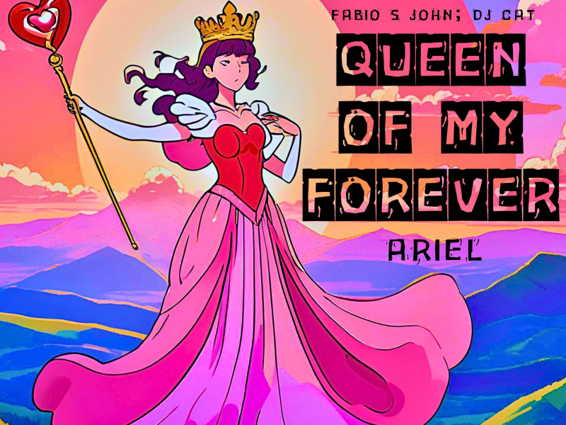 Queen Of My Forever (Single)