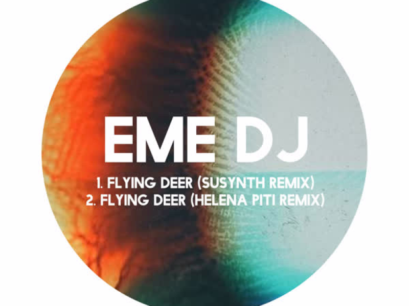 Flying Deer (Remixes) (EP)