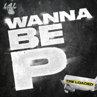 Wanna Be P (Single)