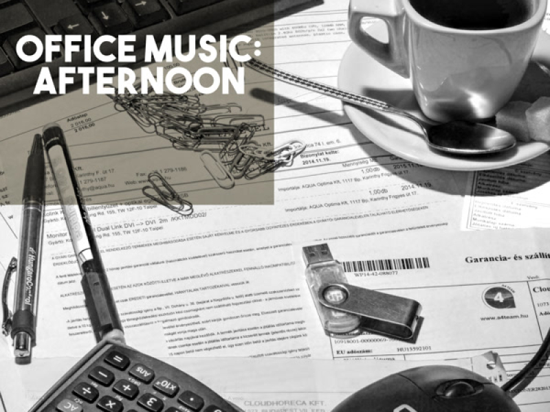 Office Music: Afternoon