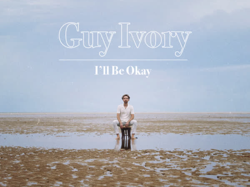 I'll Be Okay (Single)