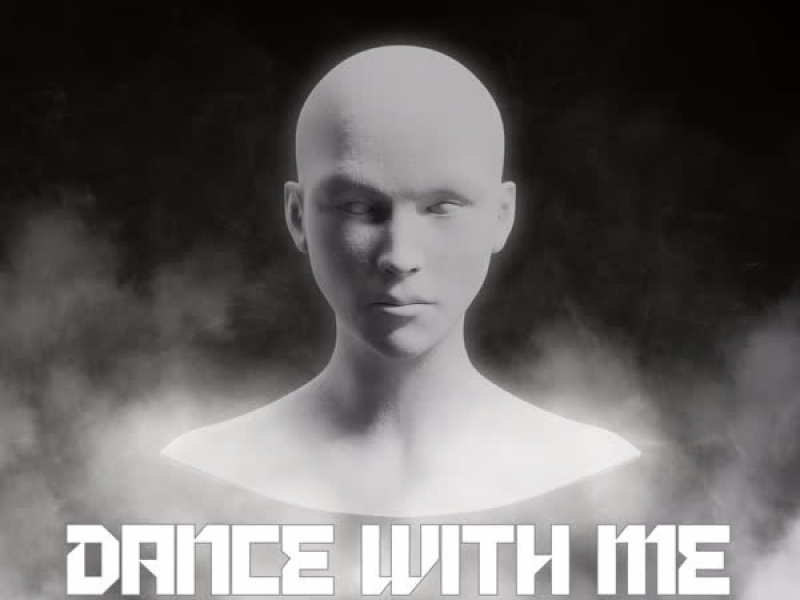 Dance With Me (Single)