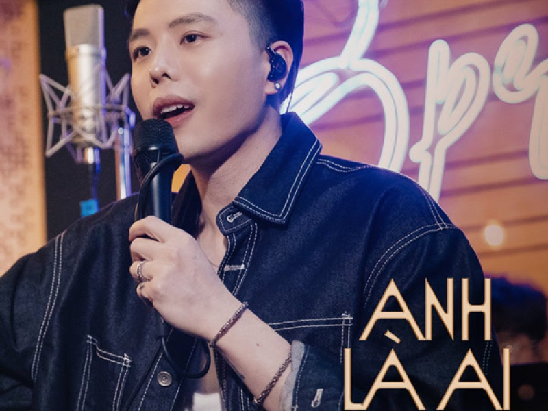 Anh Là Ai (Single)