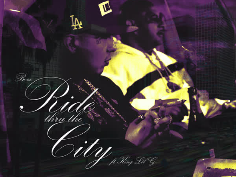 Ride Thru the City (feat. King Lil G) (Single)