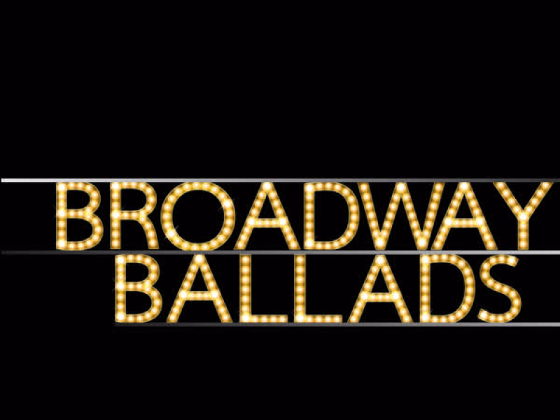 Broadway Ballads