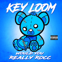 Would You Really Rocc (Single)