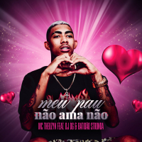 Meu Pau Não Ama Não (Single)