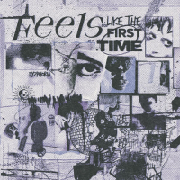 Feels Like the First Time (Single)