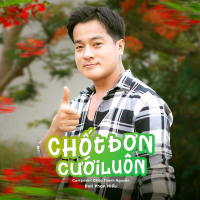 Chốt Đơn Cưới Luôn (Single)