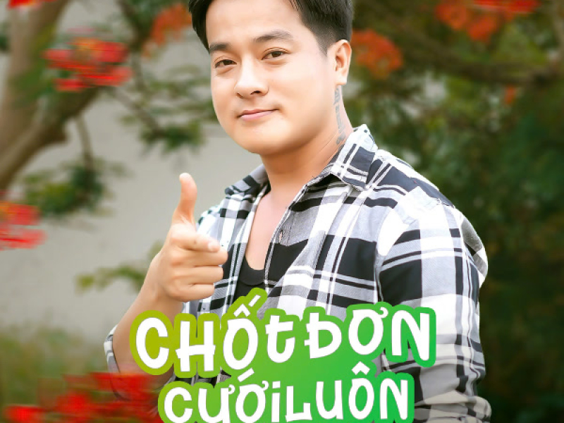 Chốt Đơn Cưới Luôn (Single)